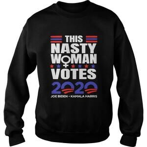This Nasty Woman Votes Biden Harris 2020 Election Feminist Sweatshirt